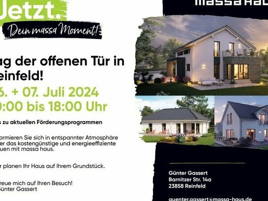 Tage der offenen Tür vom 06.07. - 07.07.204 von 10:00 – 18:00 Uhr im Musterhaus in Reinfeld.