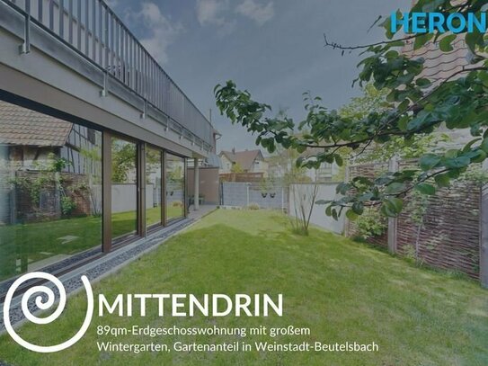 MITTENDRIN - 89qm-Erdgeschosswohnung mit großem Wintergarten, Gartenanteil in Weinstadt-Beutelsbach