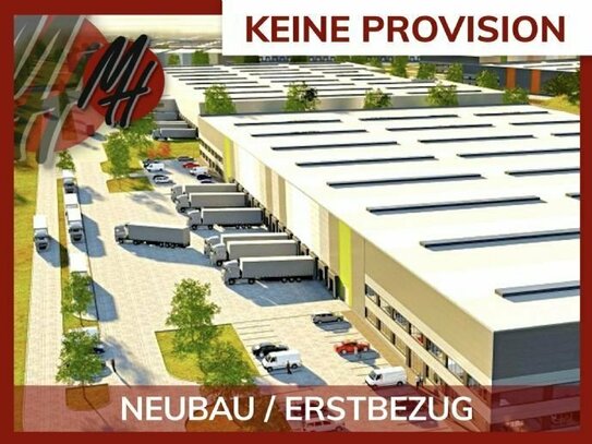 PROVISIONSFREI! NEUBAU! Lager-/Logistikflächen (60.000 qm) & Büroflächen zu vermieten