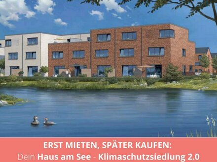 MIETEN MIT KAUFOPTION: Dein Haus am See: Neubau Reihenhaus in Klimasiedlung mit „KFW 40+“ | Bremen-Aumund