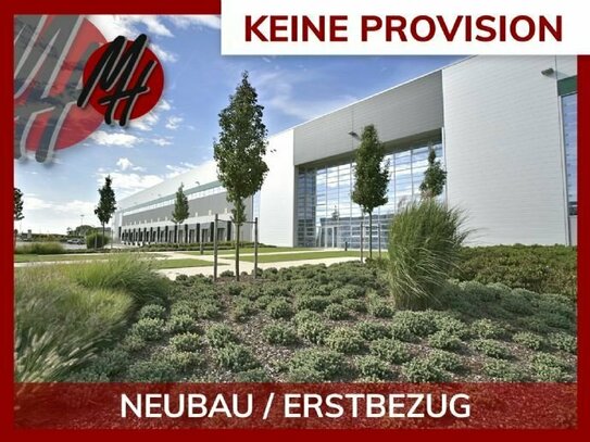 KEINE PROVISION - NEUBAU / ERSTBEZUG - Lager-/Logistik (25.000 m²) & Büro (1.000 m²) zu vermieten