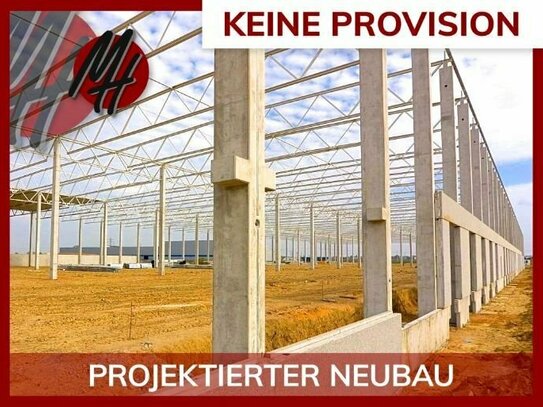 KEINE PROVISION - PROJEKTIERTER NEUBAU - Lager-/Produktion (7.500 m²) & Büro-/Sozial (1.300 m²)