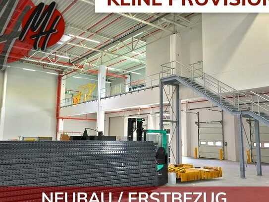 KEINE PROVISION - NEUBAU/ERSTBEZUG - Lager-/Logistikflächen (8.000 m² ) & Büro (500 m²)