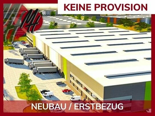 KEINE PROVISION - NEUBAU - Lager-/Logistikflächen (30.000 m²) & variabel Büro-/Mezzanineflächen