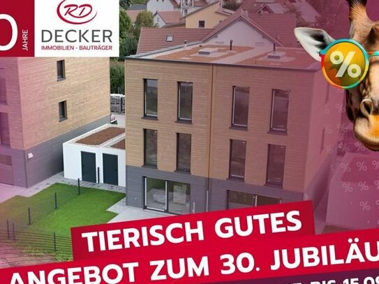 JUBILÄUMSPREISE - 30 Jahre Decker Immobilien und Bauträger!