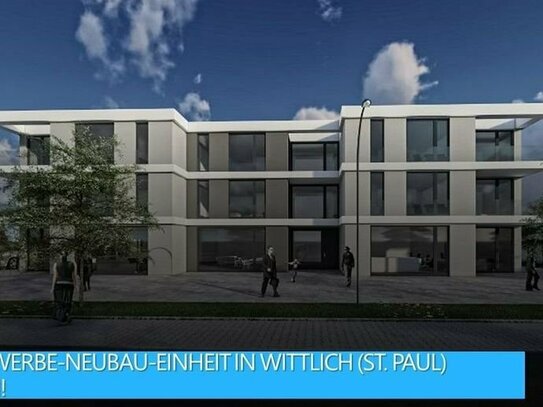 Exklusive Gewerbe-Neubau-Einheit in Wittlich (St. Paul) zu vermieten!