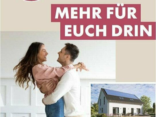 Jetzt Ihre Familienoase planen! Modernes EFH zum top Preis, mit Grundstück im Neubaugebiet Farn Süd