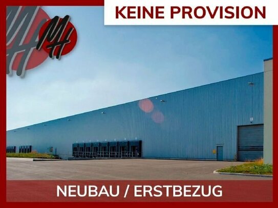 PROVISIONSFREI - LOGISTIK-NEUBAU - 50.000 m² / teilbar - viele Rampen - 12 m Höhe - JETZT INFORMIEREN