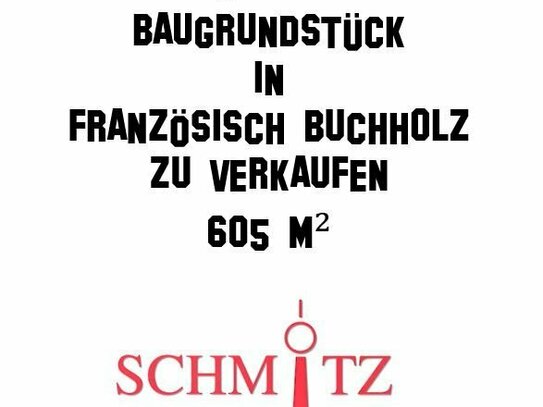 Baugrundstück ohne Baubindung in Pankow, Französisch Buchholz - 605 m² für Ihre Traumimmobilie!"