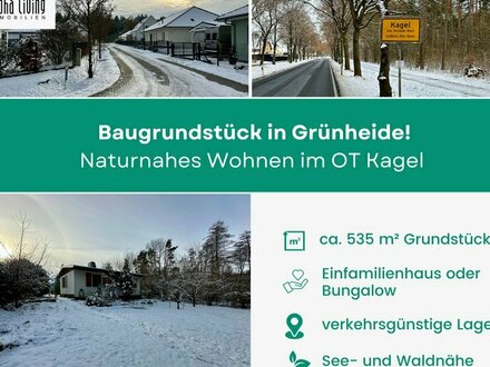 Modern und naturnah: Ihr Bau-Grundstück in Kagel (Grünheide)!