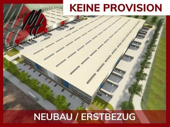 KEINE PROVISION - NEUBAU - Lager-/Logistik (85.000 m²) & variabel Büro-/Mezzanine (5.000 m²)