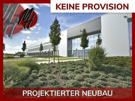 PROVISIONSFREI! ERSTBEZUG! Projektierter Neubau mit Büro (4.000 qm) & Lager (4.000 qm) zu vermieten