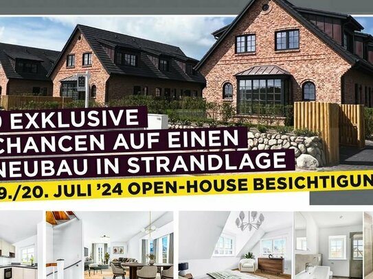 OPEN HOUSE EVENT 19./20.07. - Ihr Traumhaus auf Sylt: Neubau, Exklusiv, Schlüsselfertig, Strandnah & Provisionsfrei!