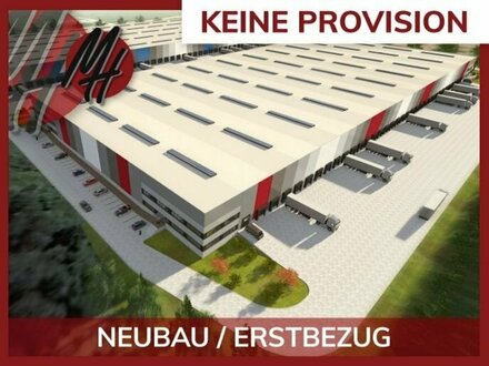 KEINE PROVISION - NEUBAU - Lager-/Logistik (10.000 m²) & variabel Büro-/Mezzanine (1.000 m²)
