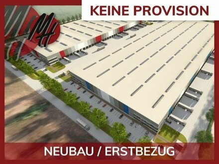 KEINE PROVISION - NEUBAU - Lager-/Logistikflächen (20.000 m²) & variabel Büro-/Mezzanineflächen