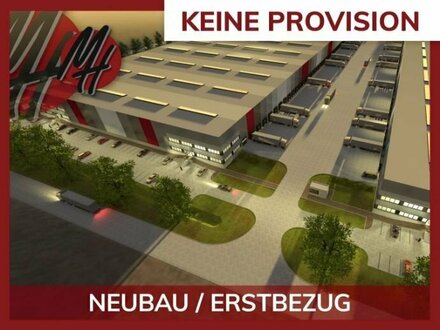 KEINE PROVISION - NEUBAU - Lager-/Logistikflächen (35.000 m²) & variabel Büro-/Mezzanineflächen