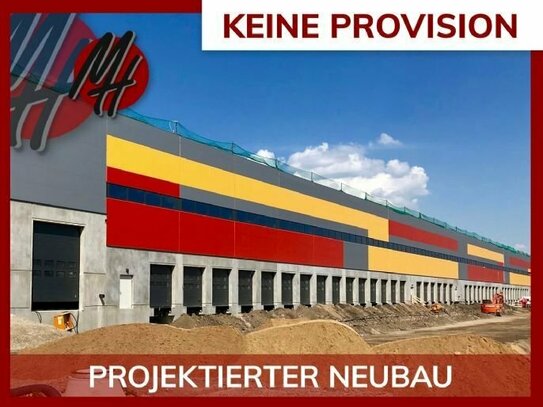 PROVISIONSFREI - NEUBAU-PROJEKT - 50.000 m² / teilbar - moderne Lager-/Logistikflächen in Top-Ausstattung zu vermieten