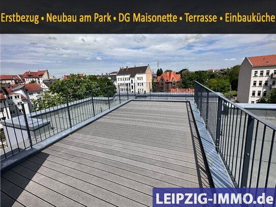 Leipzig: VERMIETET: Neubau am Park ** Dachgeschoss-Maisonette mit Dachterrasse ** 4-Raum WE ** Einbauküche ** Lift