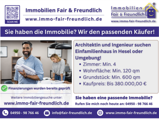 Hesel - Architektin und Ingenieur suchen Einfamilienhaus in Hesel oder näherer Umgebung!