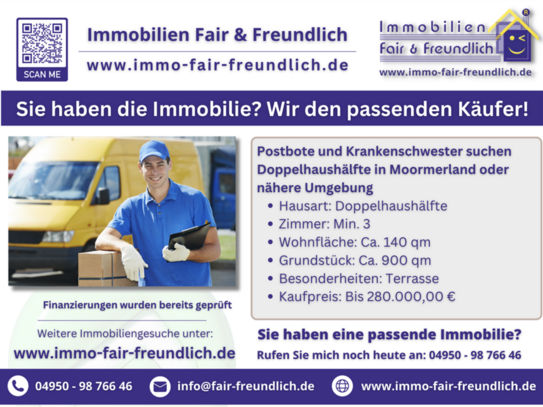 Moormerland - Postbote und Krankenschwester suchen Doppelhaushälfte in Moormerland oder nähere Umgebung!