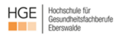 Hochschule fuer Gesundheitsfachberufe Eberswalde (HGE)