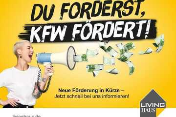 GROSSE CHANCE FÜR SCHNELLENTSCHLOSSENE: JETZT ANRUFEN, NEUE FÖRDERUNG NUTZEN UND EIGENES TRAUMHAUS B