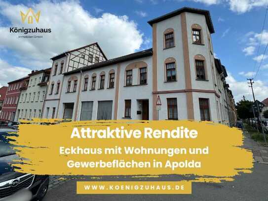 Neuer Preis! - Attraktive Rendite - Eckhaus mit Wohnungen und Gewerbeflächen in Apolda