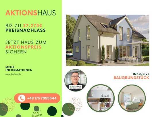 Aktionshaus sichern und bares Geld sparen - Bis zu 27.274€ Preisnachlass sichern