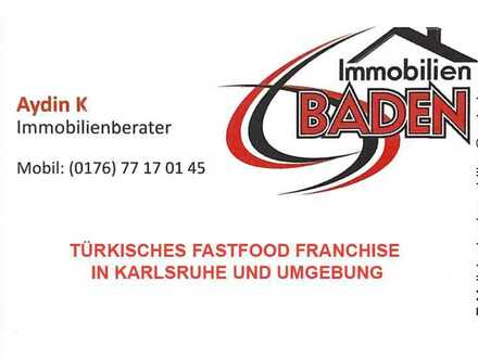 "TÜRKISCHES FASTFOOD FRANCHISE IN KARLSRUHE UND UMGEBUNG"