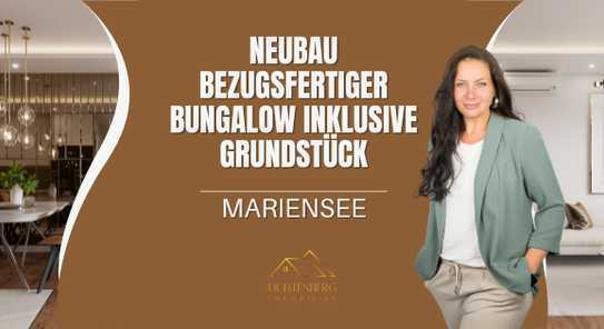 Bezugsfertig! Mariensee - Bungalow inkl. Grundstück! Erst Bauen - Dann Zahlen! Neubau