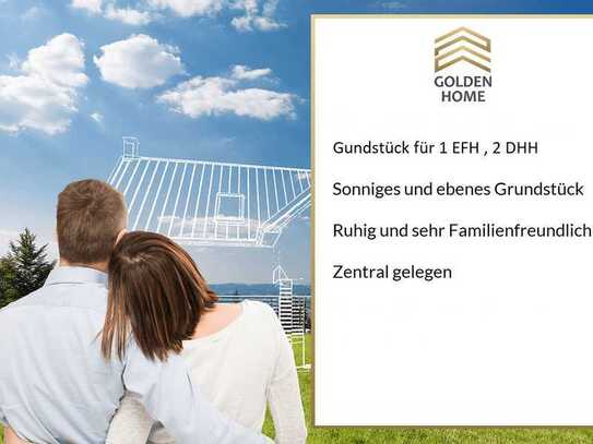 Sonniges Baugrundstück mit guter Infratstruktur