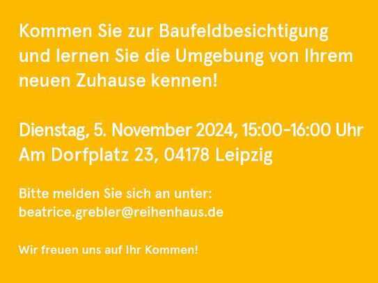 Baufeldbesichtigung 5.11. 15-16 Uhr – Für Familien: 145 m² Familienglück in Leipzig Burghausen