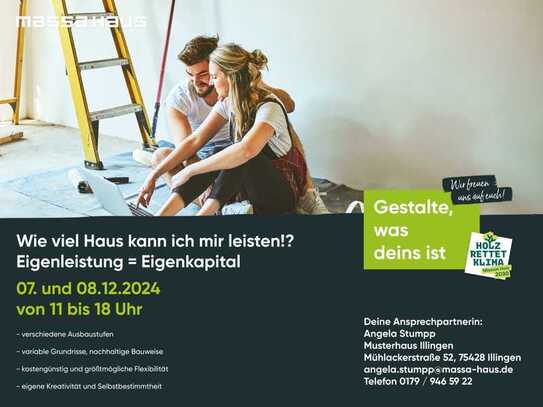 Wie viel Haus kann ich mir leisten? Info-Wochenende am 7. & 8.12.24 in Illingen - Kommen Sie vorbei!