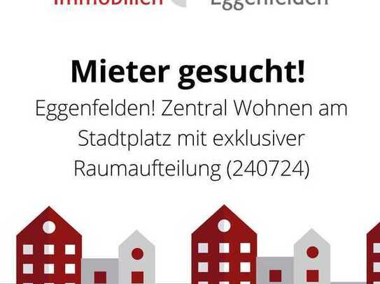 Eggenfelden! Zentral Wohnen am Stadtplatz mit exklusiver Raumaufteilung (240724)