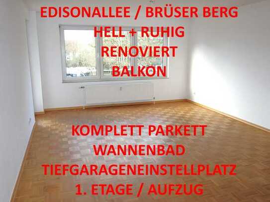 EDISONALLEE BRÜSER BERG HELL + RUHIG RENOVIERT BALKON WANNENBAD PARKETT TG-STELLPL. 1. ETAGE/AUFZUG