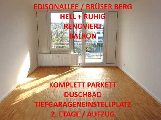 EDISONALLEE BRÜSER BERG HELL + RUHIG RENOVIERT BALKON DUSCHBAD PARKETT TG-STELLPL. 2. ETAGE/AUFZUG