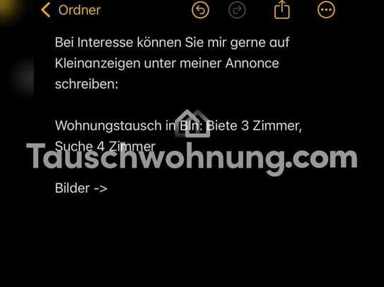 Tauschwohnung: Biete 3 Zimmer Suche 4 Zimmer