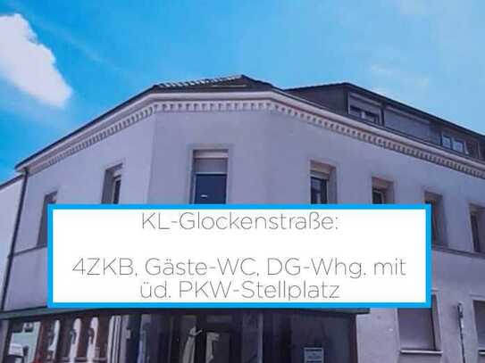 KL-Glockenstraße: Zentral gelegene 4-ZKB-DG-Whg. mit überdachtem PKW-Stellplatz