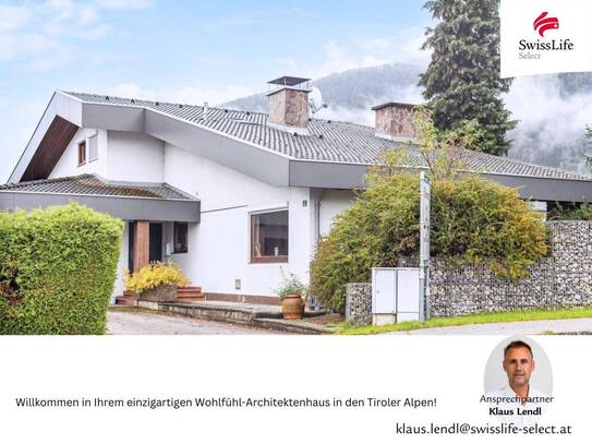 Willkommen in Ihrem einzigartigen Wohlfühl-Architektenhaus in den Tiroler Alpen!