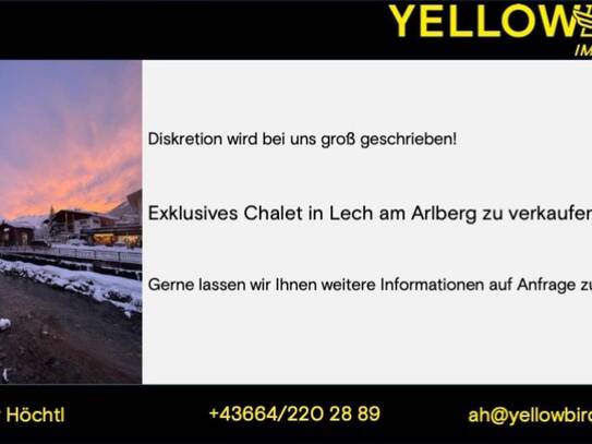 Unser Verkäufer wünscht Diskretion - Exklusives Chalet in Lech am Arlberg zu verkaufen