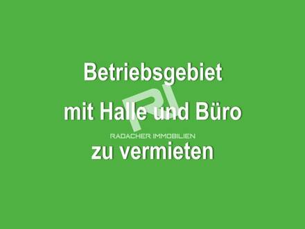 Betriebsobjekt mit Halle und Büro zu VERMIETEN