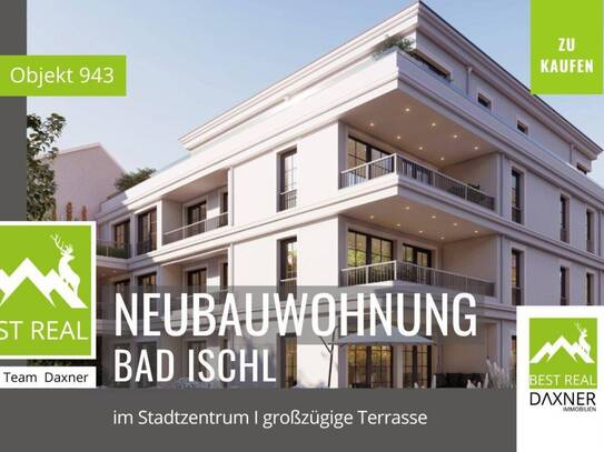 Neubau: Edle 3-Zimmer-Wohnung in Toplage von Bad Ischl