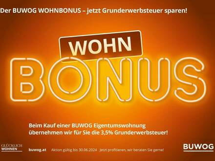 3,5% BUWOG WOHNBONUS! PROVISIONSFREI! SEHR SCHÖNE 4 ZIMMER WOHNUNG IN JUDENDORF-STRASSENGEL