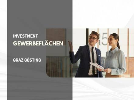 ** Investment mit attraktivem Fixzins** Gewerbeflächen im aufstrebenden Bezirk Gösting