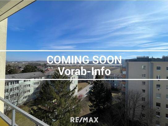 Vorab-Info / coming soon!! Loggia-Wohnung im 6. Liftstock mit tollem Fernblick