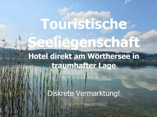 Touristische Seeliegenschaft - RARITÄT am Wörthersee