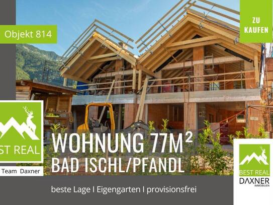 Erstbezug: Hochwertige Neubau - Gartenwohnung in Bad Ischl