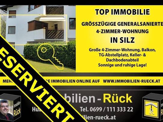 *** ANLAGEOBJEKT *** - *** 4-ZIMMER-WOHNUNG MIT ZUBEHÖR IN SILZ ! ***