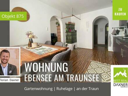 Komfortable Gartenwohnung am Traunufer in Ebensee am Traunsee!