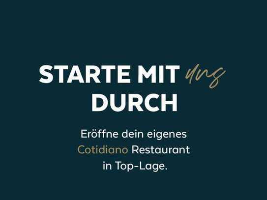 Franchise mit COTIDIANO? - "Mögliche Neueröffnung"